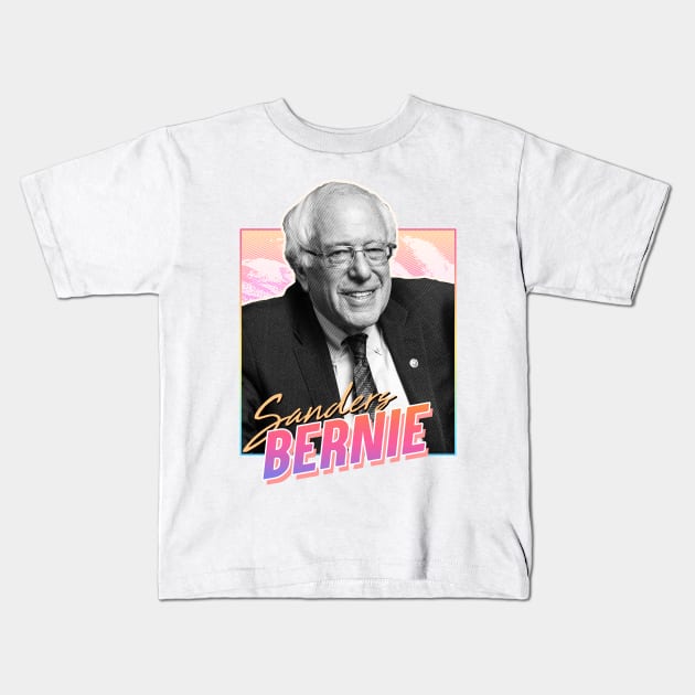 Bernie Sander - 80s Kids T-Shirt by PiedPiper